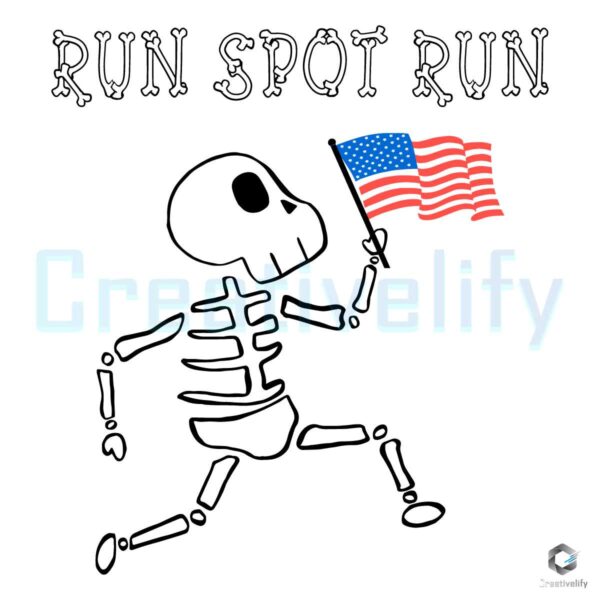 Run Spot Run Skeleton American Flag SVG