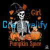 Witch Skeleton Just A Girl Who Loves Pumpkin Spice PNG