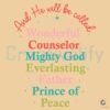 And He Will Be Called Wonderful Counselor Father SVG