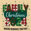 Christmas Family 2024 Making Memories Together PNG