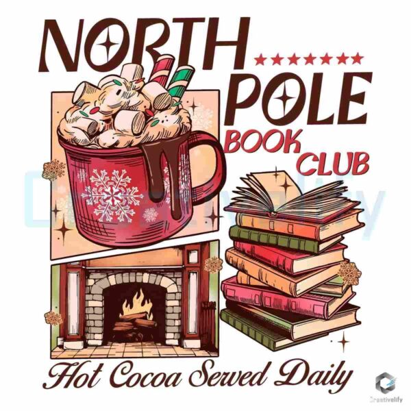 Christmas North Pole Book Club Hot Cocoa Serwed Daily PNG