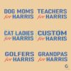 Custom For Harris Teacher Dog Mom Bundle SVG