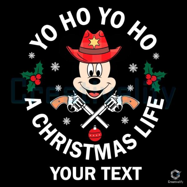 Customized Yo Ho Yo Ho A Christmas Life For Me SVG