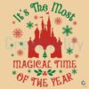 Disney Castle It's The Most Magical Time Of The Year SVG