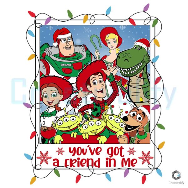 Christmas Toy Story You've Got A Friend In Me Png