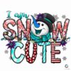 I Am Snow Cute Snowman PNG