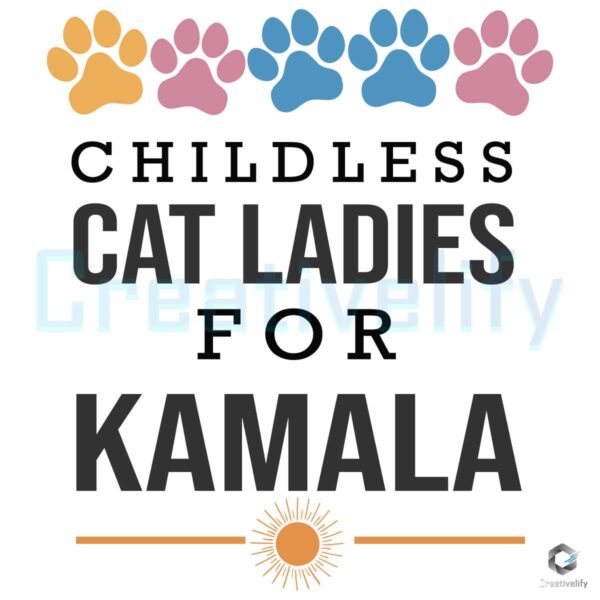 Childless Cat Ladies For Kamala SVG