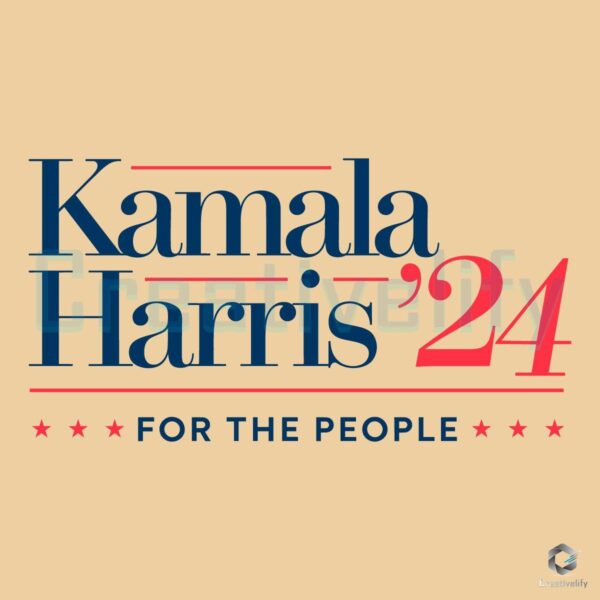 Kamala Harris 24 For The People Election SVG