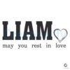 Liam Payne May You Rest In Love SVG