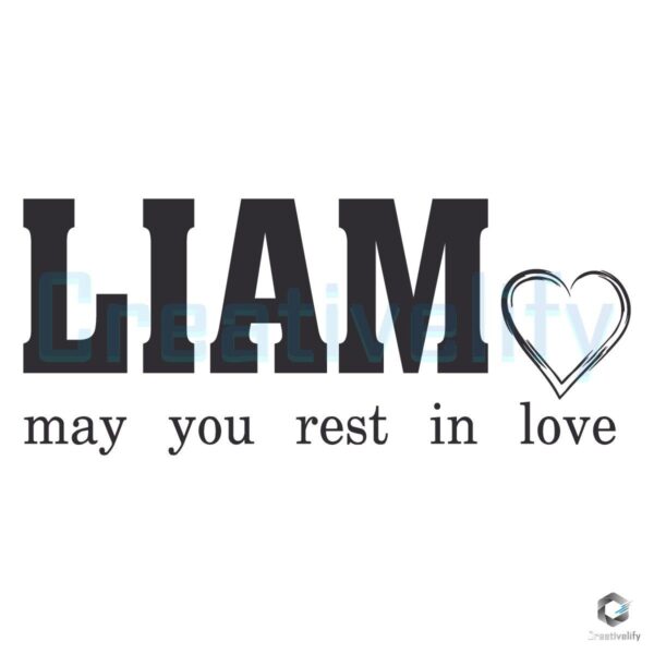 Liam Payne May You Rest In Love SVG