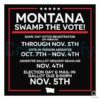 Montana Swamp The Vote Nov 5th Trump Election 2024 SVG