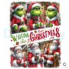 Grinch Waiting for Christmas PNG