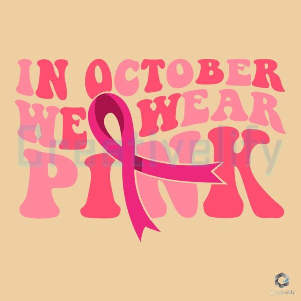 October Breast Cancer Awareness Pink Ribbon SVG