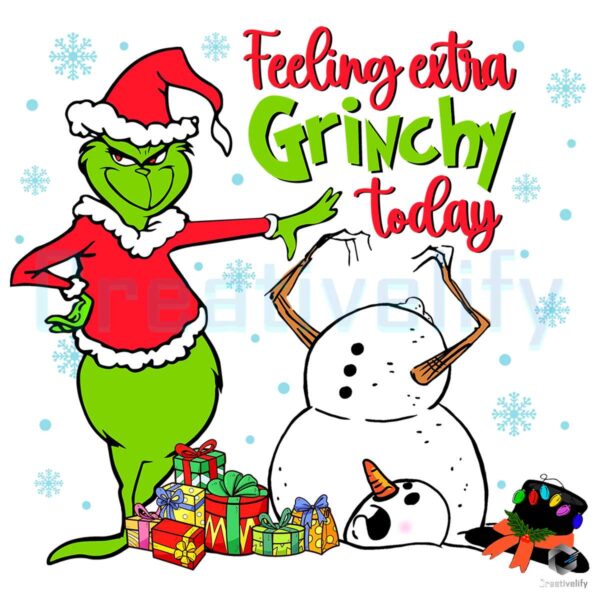 Grinch Felling Extra Grinchy Today Png File