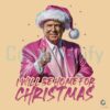 Pink Santa Trump I Will Be Home for Christmas PNG