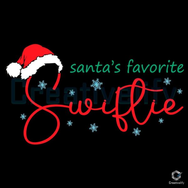 Santa' Favorite Swiftie Christmas Quote SVG