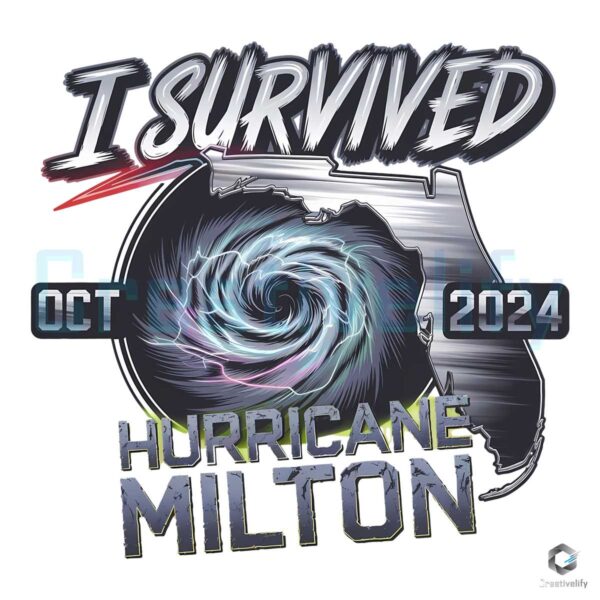 I Survived Hurricane Milton Oct 2024 PNG