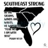 Southeast Strong I The Storms Winds And Waves He Whispers Png