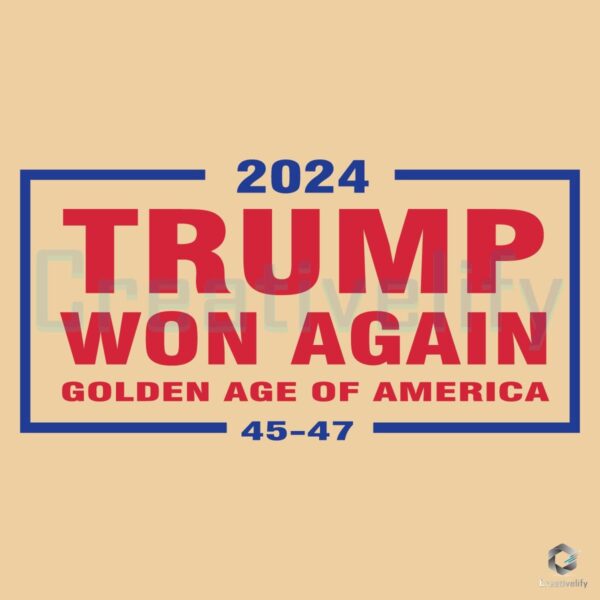 2024 Trump Triumphs Americas Golden Era 45 47 SVG