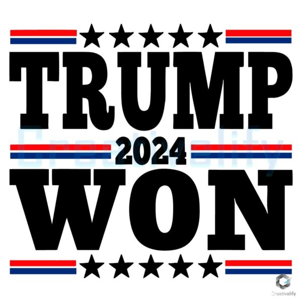 2024 Trump Won 47Th President Donald Trump SVG