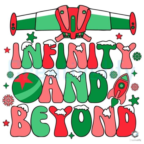 Christmas Toy Story Infinity And Beyond SVG