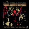 Fear the Living Fight the Dead Walking Dead PNG