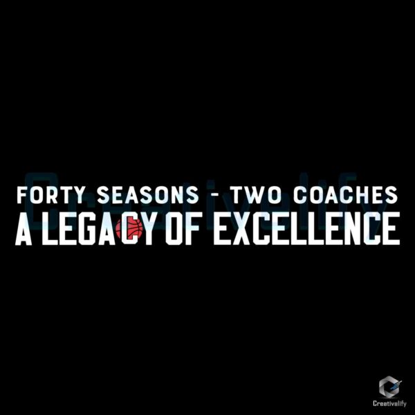 Forty Seasons Two Coaches A Legacy Of Excellence PNG