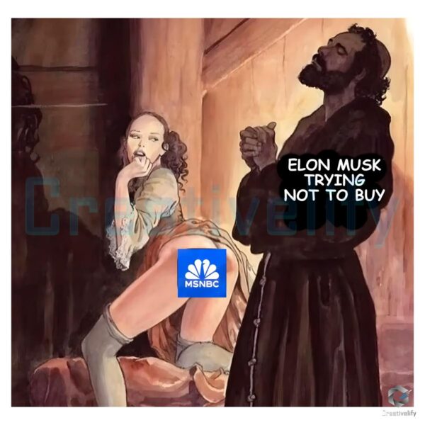 Funny Msnbc News Elon Musk Trying Not To Buy Meme PNG