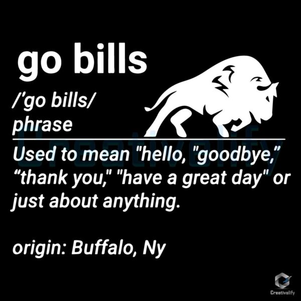 Go Bill Phrase Definition Buffalo Bills Fan SVG