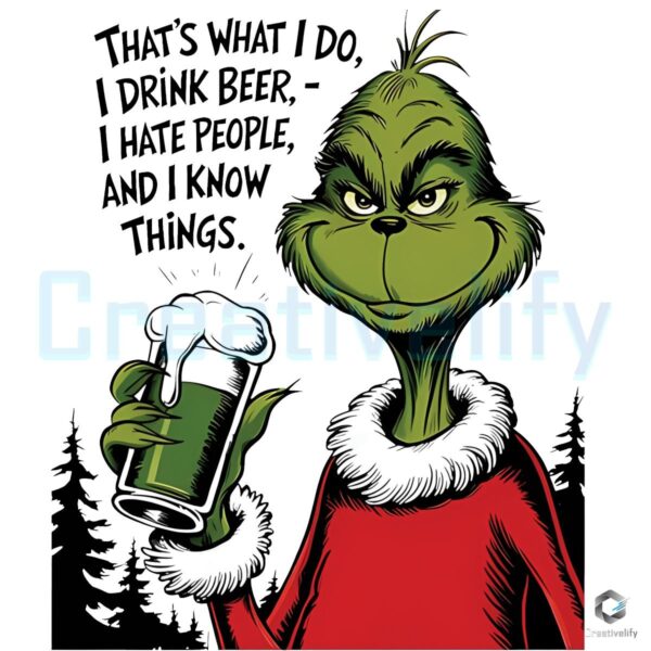 Grinch Beer That's What I Do PNG