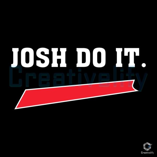 Josh Do It Josh Allen Bills Football SVG