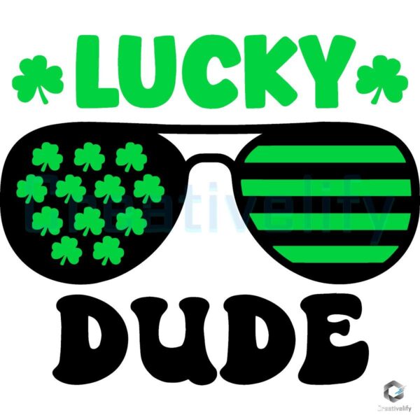 Lucky Dude Sunglasses St Patrick's Day SVG