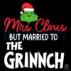 Mrs Claus But Married To The Grinch SVG