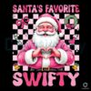 Pink Santas Favorite Swiftie Christmas Taylor Swift PNG