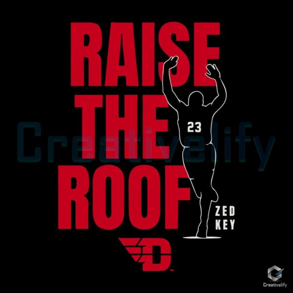 Raise The Roof Zed Key Dayton Flyers Basketball SVG