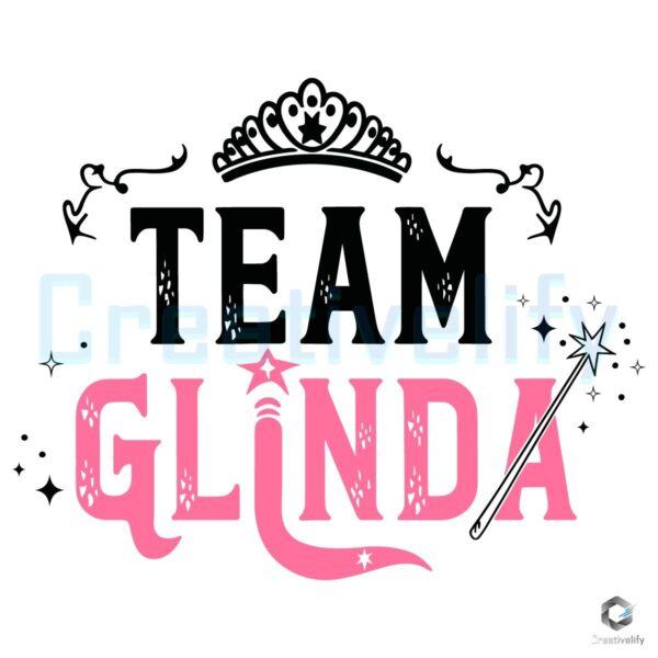 Team Glinda Wicked Movie SVG