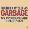 Trump 2024 I Identify Myself As Garbage SVG