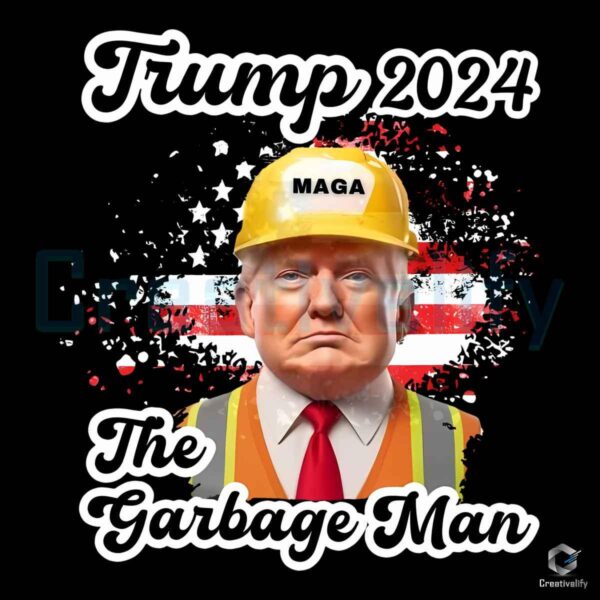 Trump 2024 MAGA The Garbage Man PNG