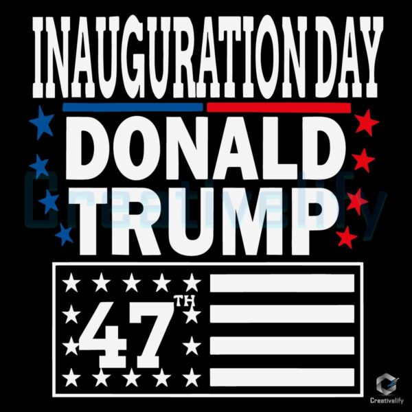 Trump Inauguration 47th President of America SVG