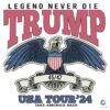 Trump legend Never Die USA Tour 24 Election SVG