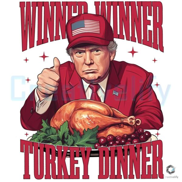 Trump Like Winner Winner Turkey Dinner PNG