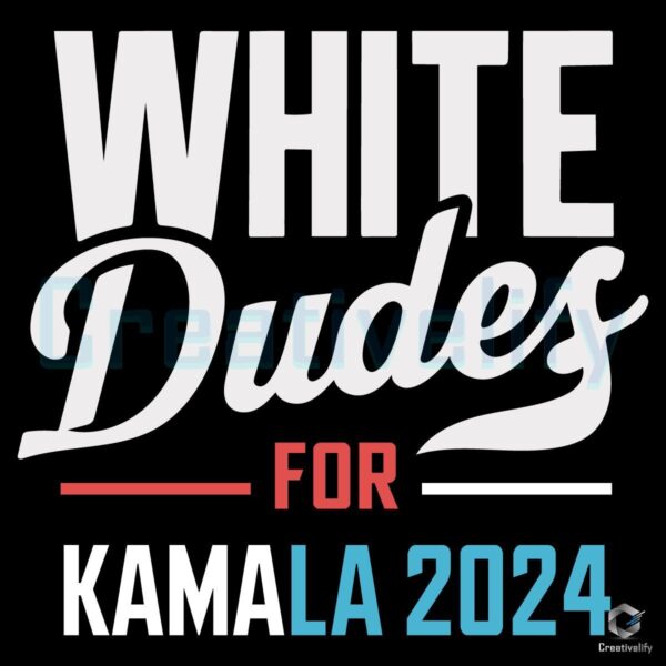 White Dudes For Kamala Harris 2024 SVG