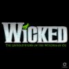 Wicked Movie The Untold True Story The Witches Oz SVG