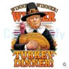 Winner Winner Turkey Dinner Trump President PNG