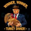 Winner Winner Turkey Dinner Trump Thanksgiving PNG