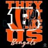 2024 Cincinnati Bengals SVG Theyre Not Like Us