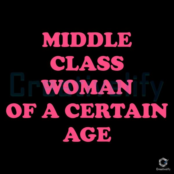 Anita Rani MiddleClass Woman SVG for Every Certain Age