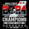 BacktoBack AFC South Champs 2024 Houston Texans SVG Design