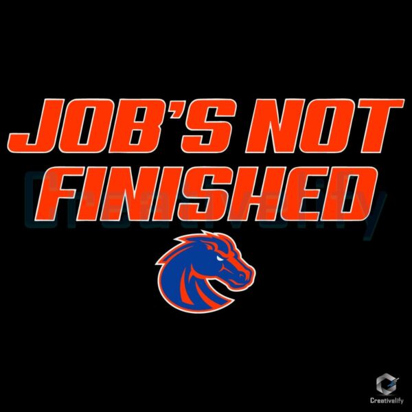 Boise State Broncos Football SVG Unfinished Business