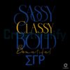 Bold Beautiful Sigma Gamma Rho SVG Sassy and Classy Design